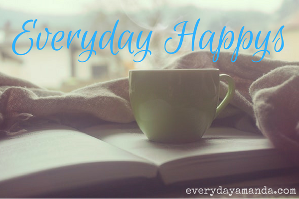 everyday happys, happy list, happy life, enjoy life