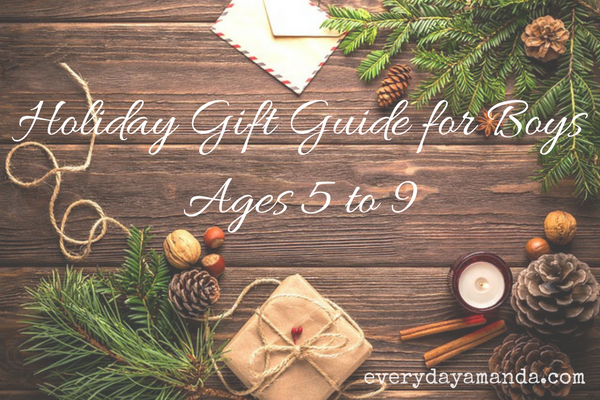 Check this out for a gift guide for boys 5 to 9!!!